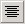 Align center button.