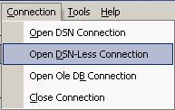 The Connection menu has the options Open DSN Connection, Open DSN-Less Connection, Open Ole DB Connection, and Close Connection.