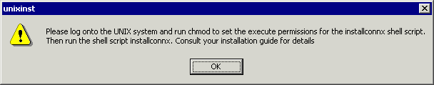 warning screen - run chmod to set the executable permissions for the shell script.