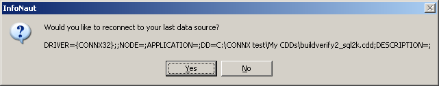 The reconnect prompt shows the previous data source and "Yes" and "No" buttons.