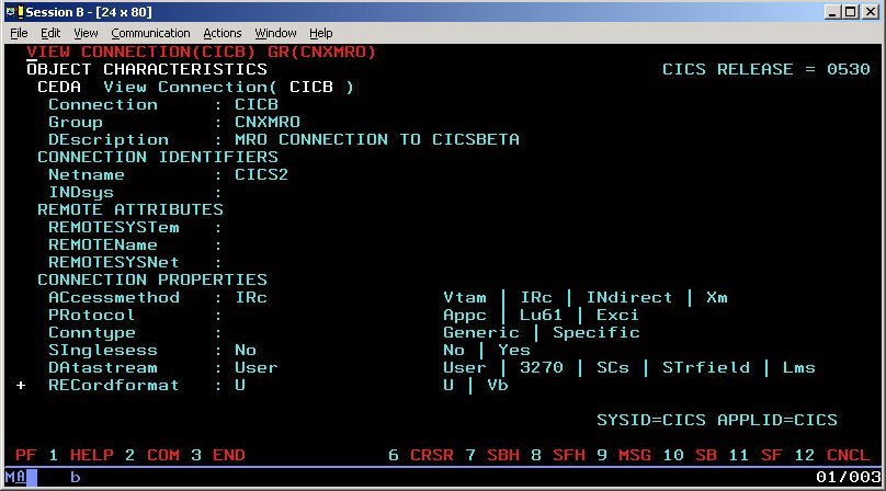 Fields that are not listed here are undefined and/or empty. Connection is "CICB", Group is "CNXMRO", DEscription is "MRO CONNECTION TO CICSBETA". Netname is "CICS2", Accessmethod is "IRc". Singlesess is "No", Datastream is User. RECordformat is "U".