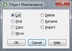 The Object Maintenance dialog box.