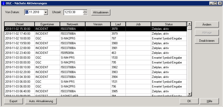 N&auml;chste Aktivierungen