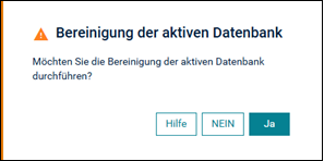 Funktion Bereinigung der aktiven Datenbank best&auml;tigen
