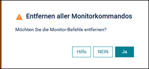 Funktion Entfernen aller Monitorkommandos bestätigen