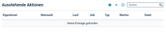 Ausstehende Aktionen