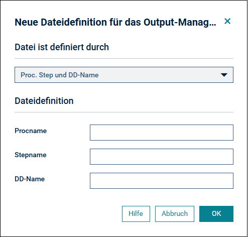 Dateidefinition f&uuml;r Output Management - Proc. Step and DD-Name